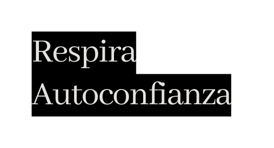 Respira Autoconfianza